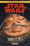 Star Wars Icones- Jabba Le Hutt, tome 10