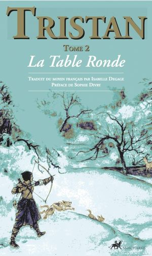 Tristan tome 2, La Table ronde