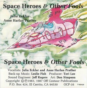 Space Heroes and Other Fools