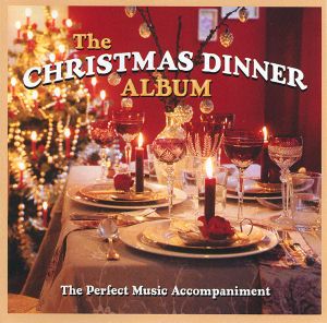 The Christmas Dinner Album