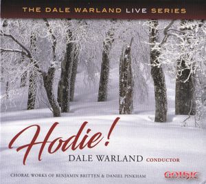 Hodie! Choral Works of Benjamin Britten & Daniel Pinkham