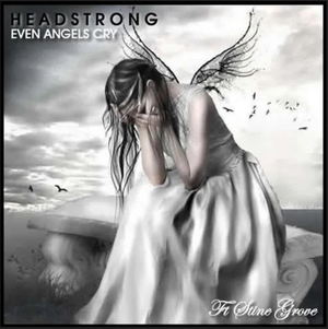 Even Angels Cry (Single)