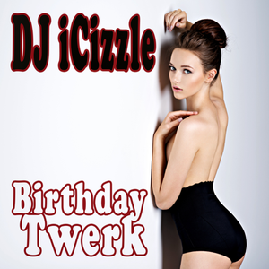 Birthday Twerk