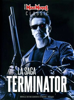 Mad Movies Classic : La Saga Terminator
