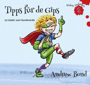 Tipps für de Gips