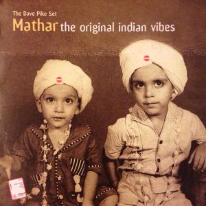 Mathar - The Original Indian Vibes (EP)