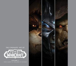 World of Warcraft : Cinematic Art - volume 1 Du lancement a Warlords of Draenor