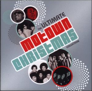 The Ultimate Motown Christmas Collection