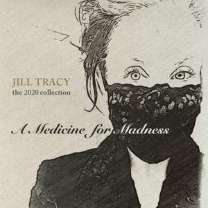 A Medicine for Madness: The 2020 Collection