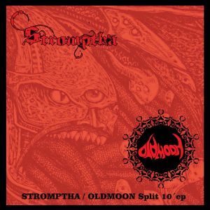 Stromptha / Oldmoon (EP)