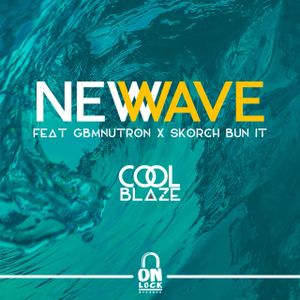 New Wave feat GBMNutron & Skorch Bun It