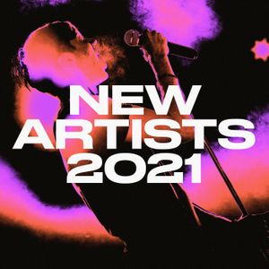 New Artists 2021