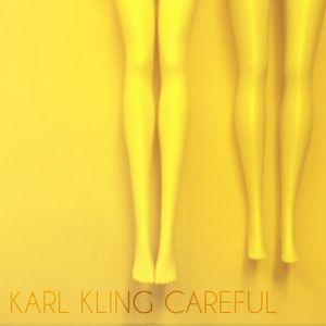 Careful (Single)