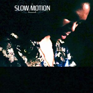 Slow Motion (Single)