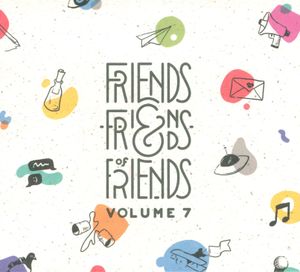 Friends and Friends of Friends, Vol. 7