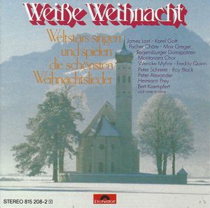 Weiße Weihnacht - Weltstars singen und spielen die schönsten Weihnachtslieder