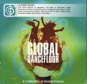 Global Dancefloor (A Collection Of Global Dance)