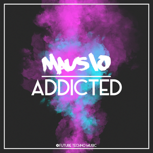 Addicted (original mix)