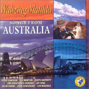 Waltzing Matilda: Songs From Australia
