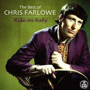 Ride On Baby: The Best of Chris Farlowe