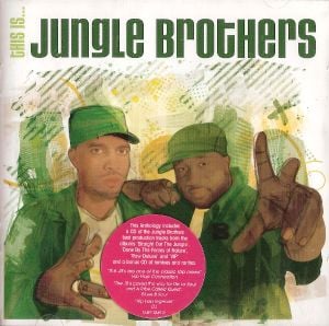 This Is the Jungle Brothers