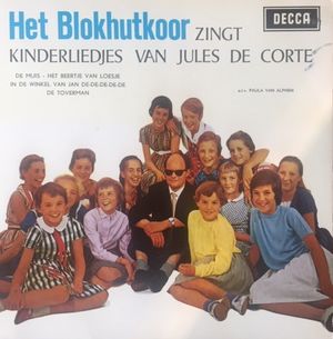 Het Blokhutkoor zingt kinderliedjes van Jules de Corte (EP)