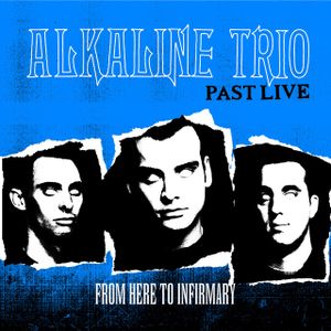 From Here to Infirmary (Past Live) (Live)