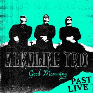 Good Mourning (Past Live) (Live)