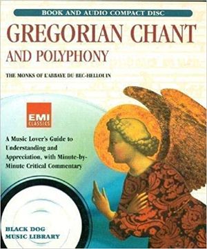 Gregorian Chant and Polyphony