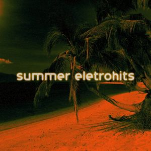 Summer Eletrohits Zero
