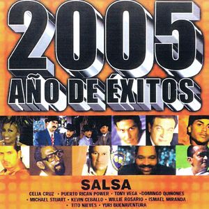 2005 año de éxitos: salsa