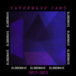 Vaporwave Jams (2013-2015)