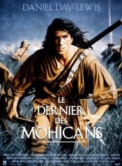 Affiche Le Dernier des Mohicans Affiche Le Dernier des Mohicans
