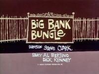 Big Bank Bungle