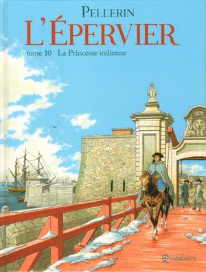 La Princesse indienne - L'Épervier, tome 10