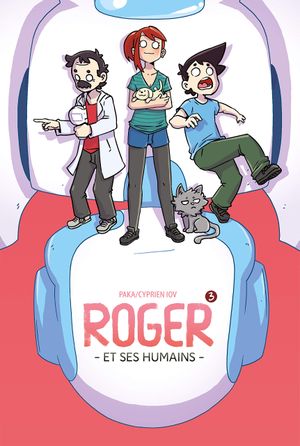 Roger et ses humains, tome 3
