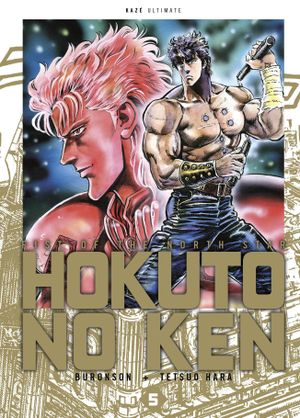 Hokuto no Ken : Fist of the North Star (Édition Deluxe), tome 5