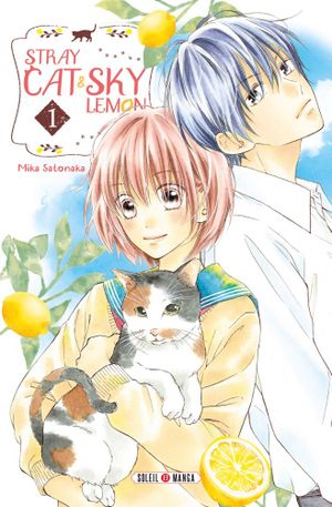 Stray Cat and Sky Lemon, tome 1