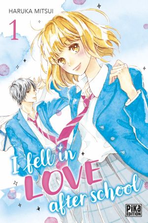 I fell in love after school, tome 1