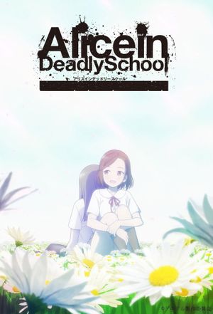 Alice in Deadly School