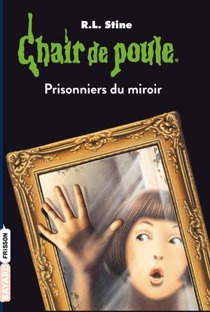 Prisonniers du miroir