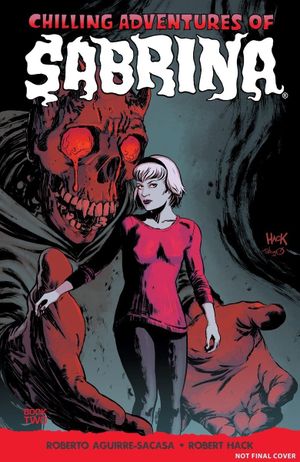 Chilling Adventures of Sabrina, tome 2