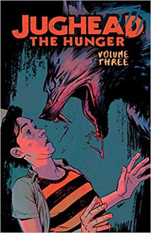 Jughead : The Hunger, tome 3