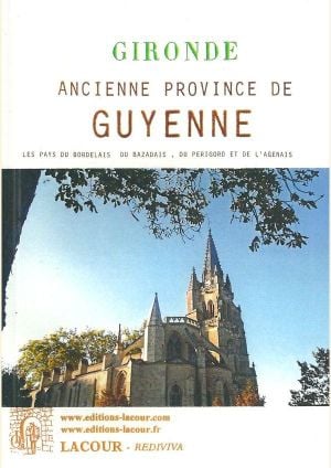 Gironde, ancienne province de Guyenne