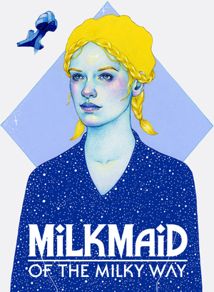Milkmaid of the Milky Way