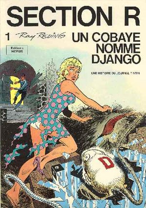 Un cobaye nommé Django - Section R, tome 4