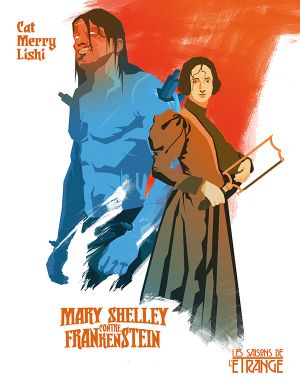 Mary Shelley contre Frankenstein