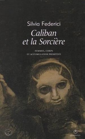 Caliban et la sorcière