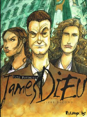 James Dieu, tome 2