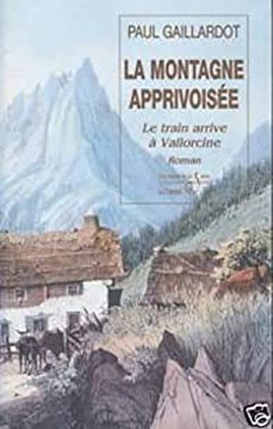 La Montagne apprivoisée